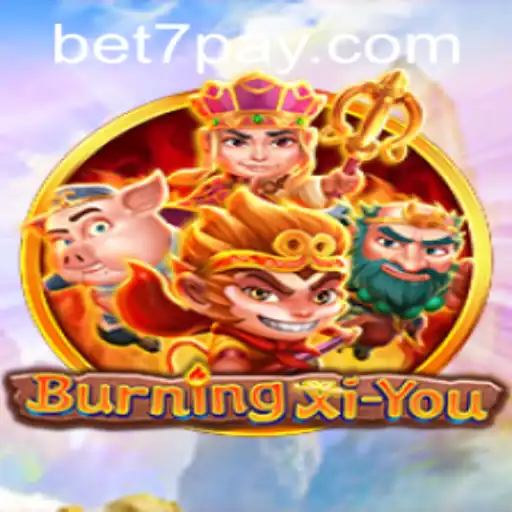 Exploring the Enchanting World of BurningXiYou and the Exciting Bet7 PH Login