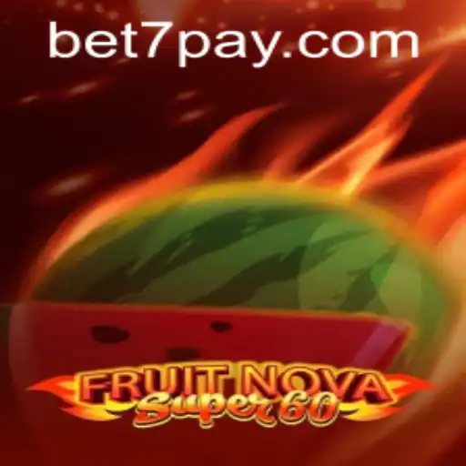 Exploring the Exciting World of FruitNovaSuper60 and bet7 PH Login